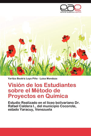 Visin de los Estudiantes sobre el Mtodo de Proyectos en Qumica: Estudio Realizado en el liceo bolivariano Dr. Rafael Calde,Used