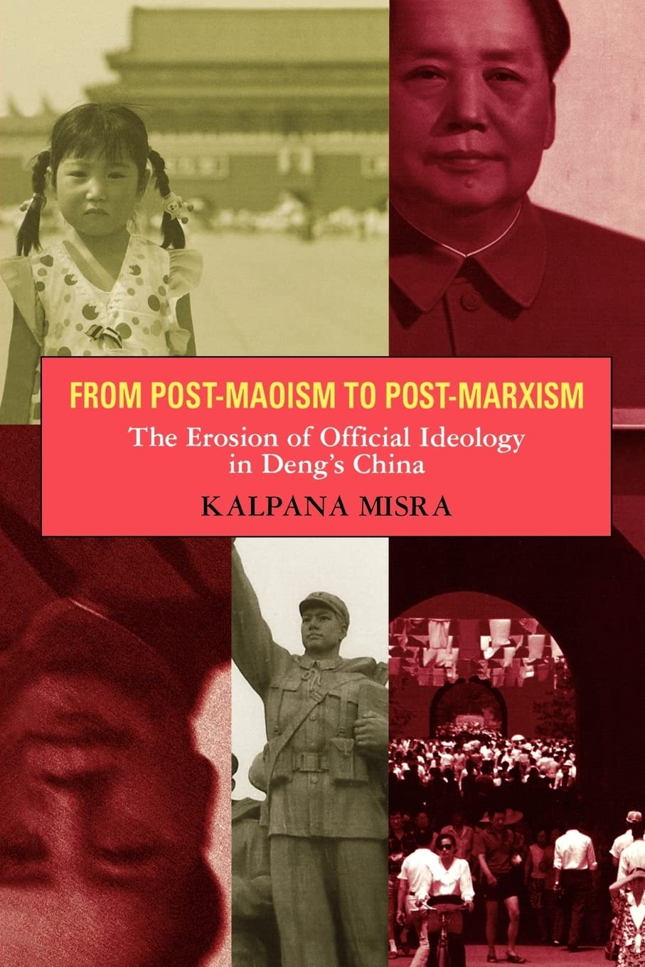 From PostMaoism to PostMarxism,Used
