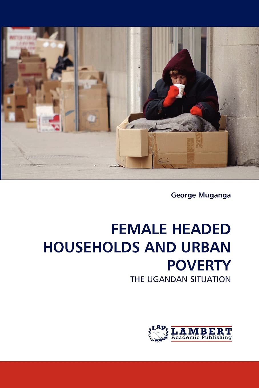 FEMALE HEADED HOUSEHOLDS AND URBAN POVERTY: THE UGANDAN SITUATION,Used