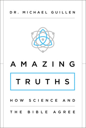 Amazing Truths: How Science and the Bible Agree,Used