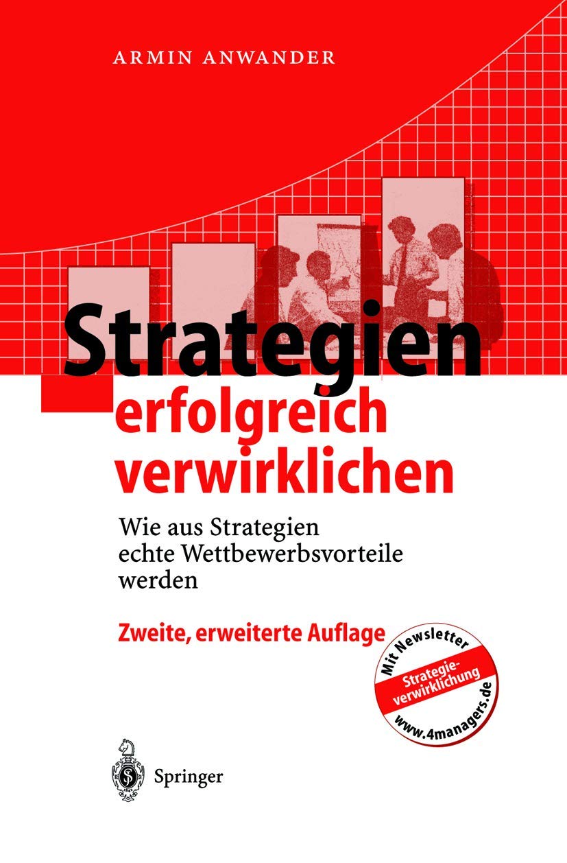 Strategien Erfolgreich Verwirklichen: Wie Aus Strategien Echte Wettbewerbsvorteile Werden (German Edition),Used