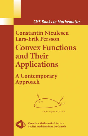 Convex Functions and their Applications: A Contemporary Approach (CMS Books in Mathematics),Used