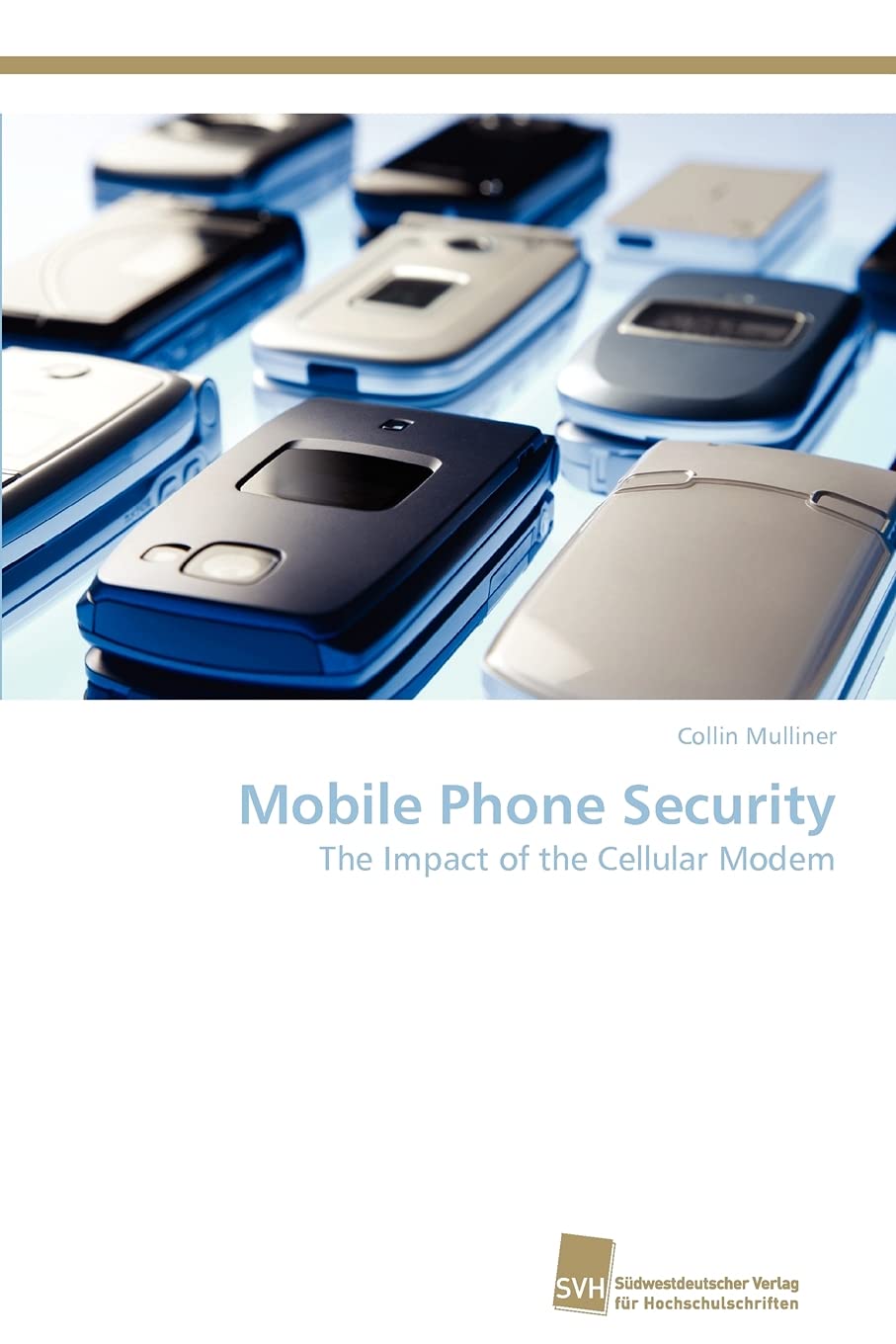 Mobile Phone Security: The Impact of the Cellular Modem,Used