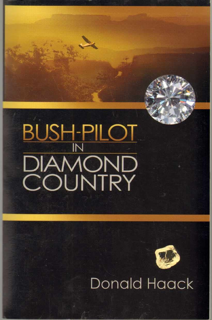 Bush Pilot In Diamond Country,Used