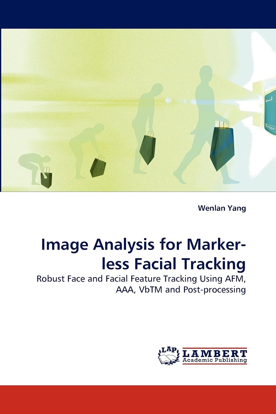 Image Analysis for Markerless Facial Tracking: Robust Face and Facial Feature Tracking Using AFM, AAA, VbTM and Postprocessing,Used