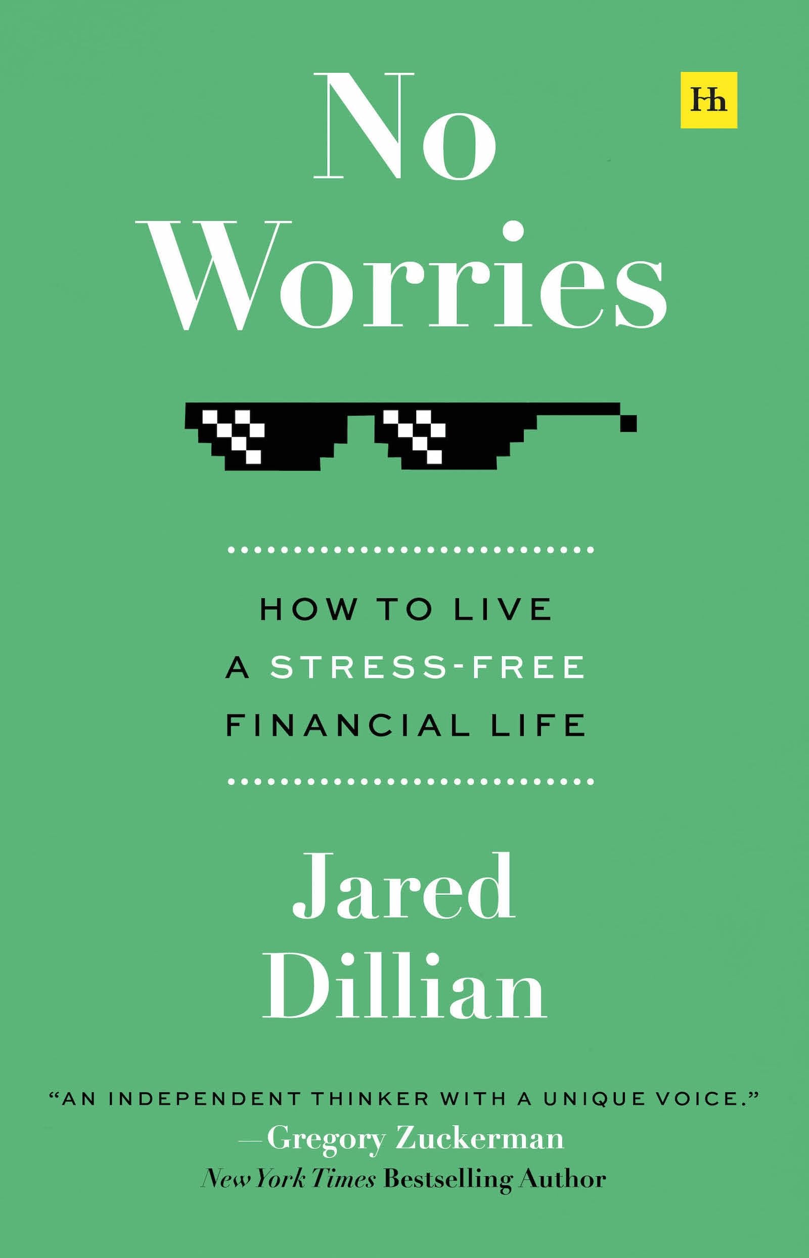 No Worries: How To Live A Stressfree Financial Life,New