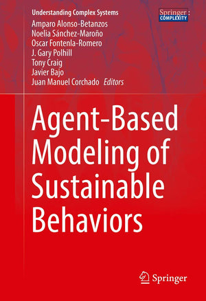 AgentBased Modeling of Sustainable Behaviors (Understanding Complex Systems),Used
