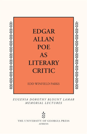 Edgar Allan Poe As Literary Critic (Mercer University Lamar Memorial Lectures Ser.),Used