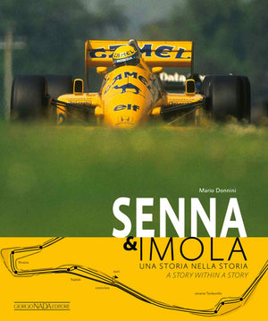 Senna & Imola: Una Storia Nella Storia/A Story Within A Story (Multilingual Edition)