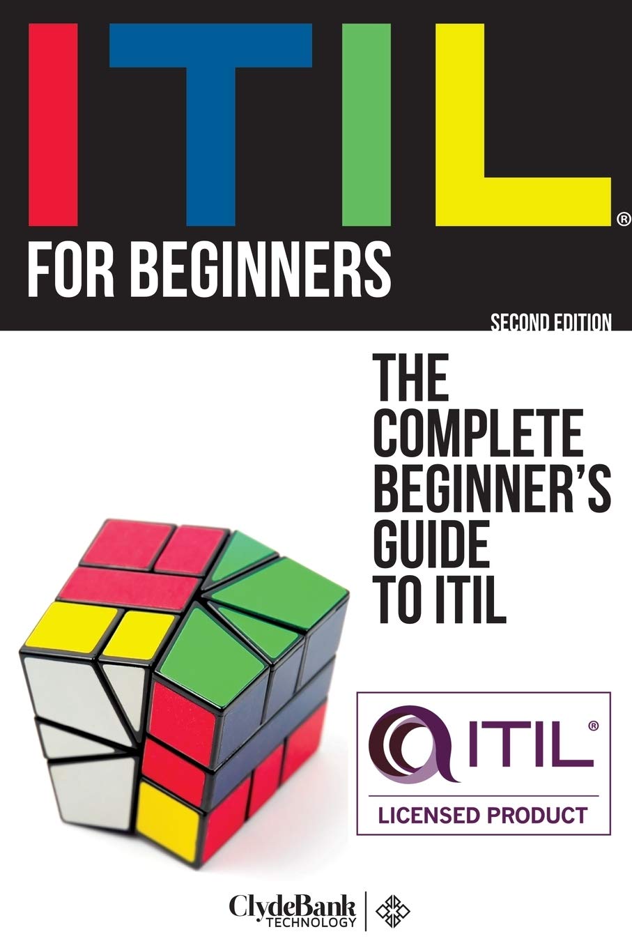 Itil For Beginners: The Complete Beginner'S Guide To Itil