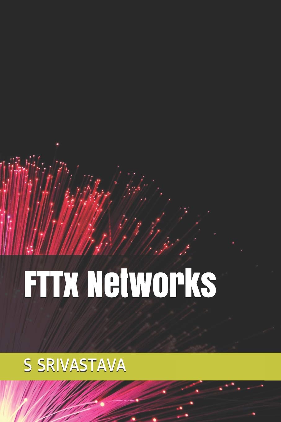 FTTx Networks,New