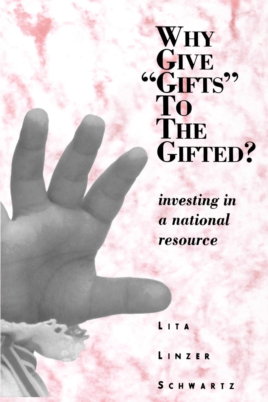 Why Give 'Gifts' To The Gifted?: Investing In A National Resource,Used