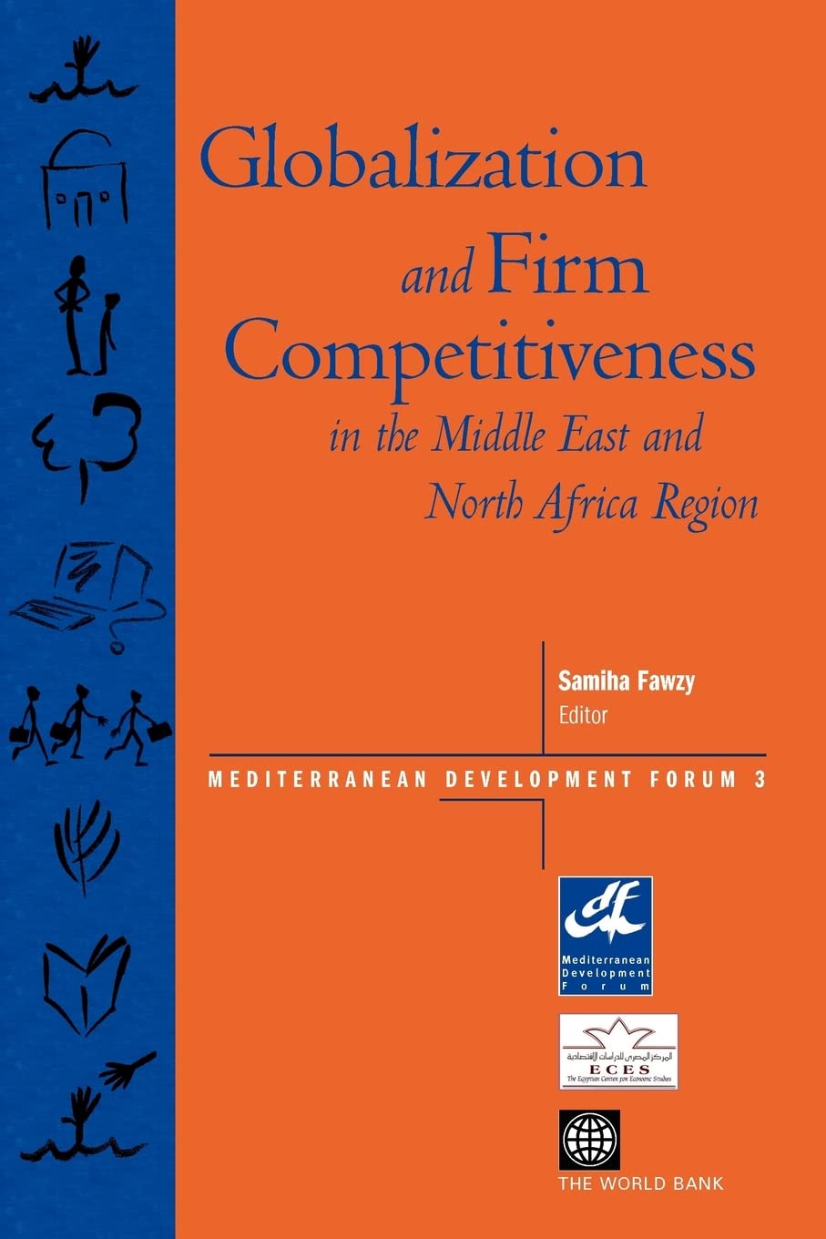 Globalization And Firm Competitiveness In The Middle East And North Africa Region,Used