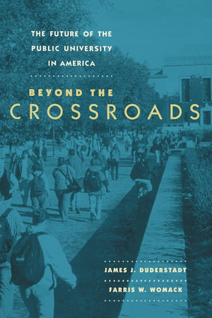 The Future of the Public University in America: Beyond the Crossroads,Used