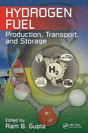 Hydrogen Fuel: Production, Transport, and Storage,Used