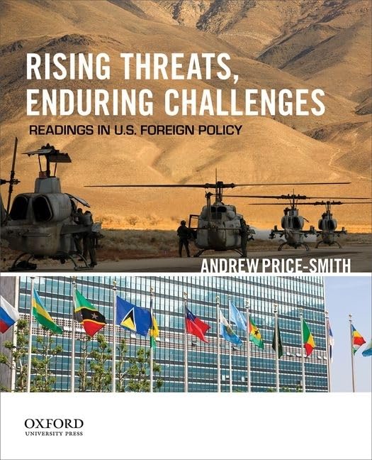 Rising Threats, Enduring Challenges: Readings in U.S. Foreign Policy,Used