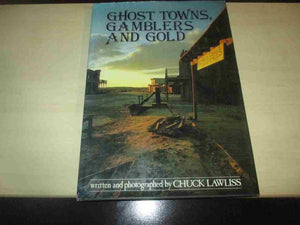 Ghost Towns, Gamblers And Gold,Used