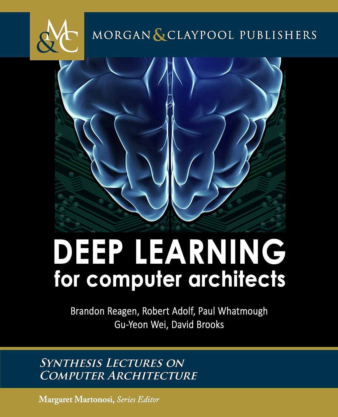 Deep Learning for Computer Architects (Synthesis Lectures on Computer Architecture),Used