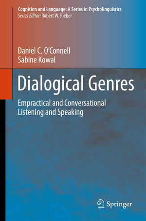 Dialogical Genres: Empractical And Conversational Listening And Speaking (Cognition And Language: A Series In Psycholinguistics),Used
