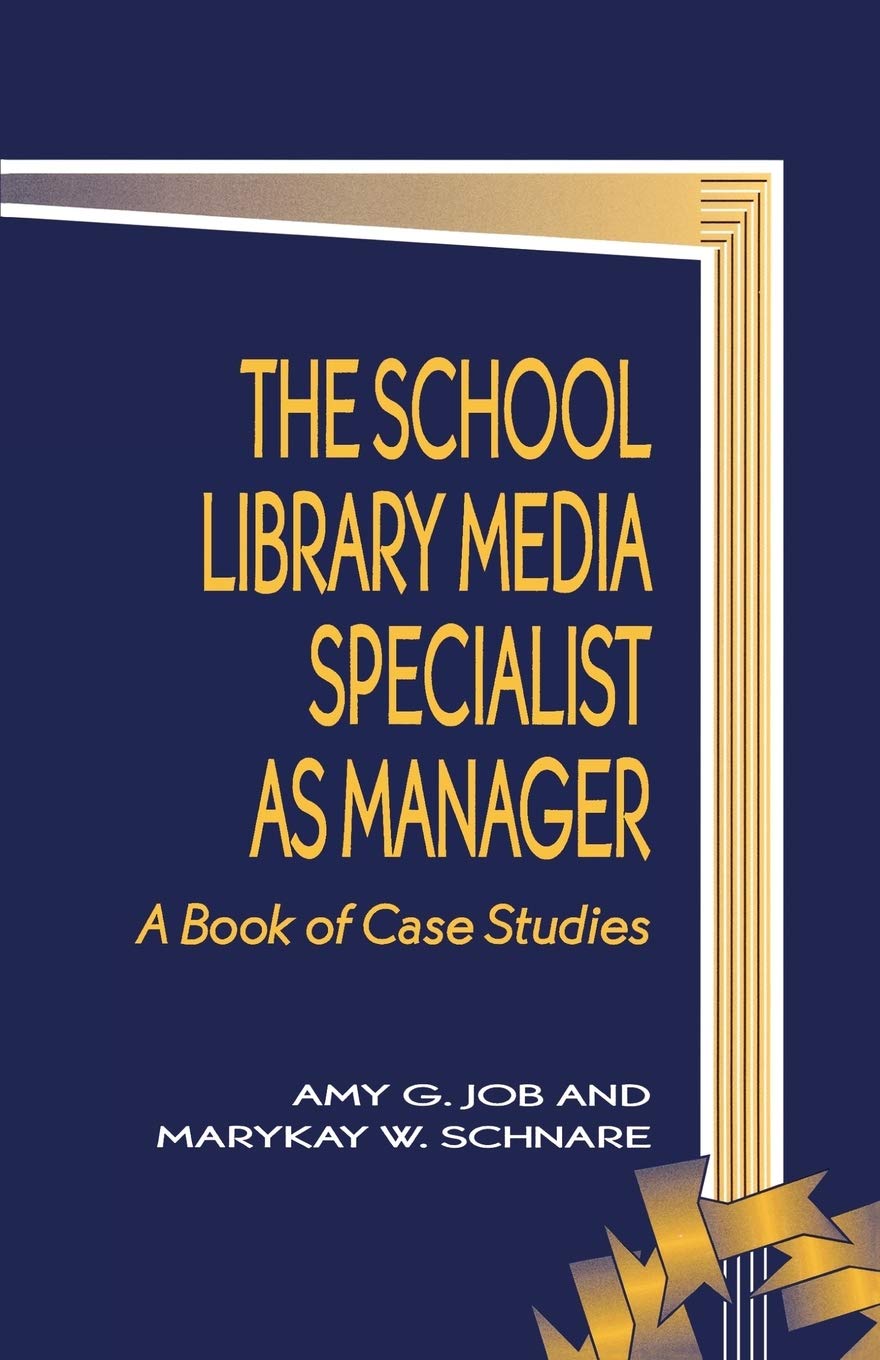 The School Library Media Specialist As Manager,Used
