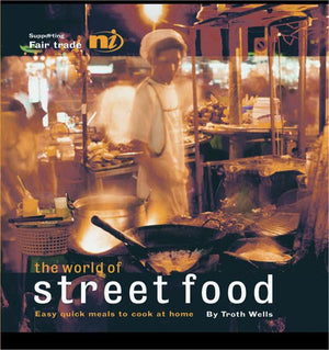 The World Of Street Food: Easy Quick Meals To Cook At Home,Used