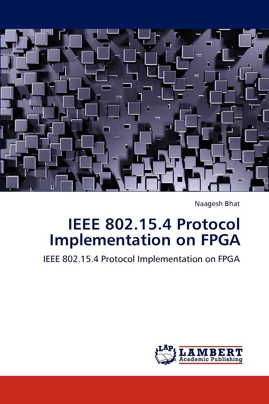 IEEE 802.15.4 Protocol Implementation on FPGA: IEEE 802.15.4 Protocol Implementation on FPGA,Used