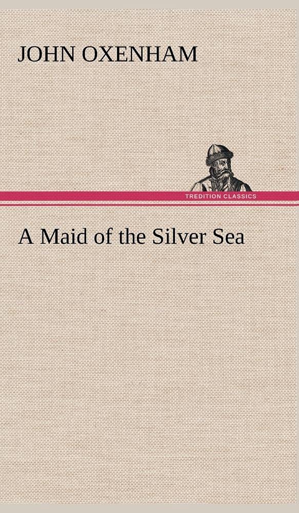 A Maid of the Silver Sea,Used