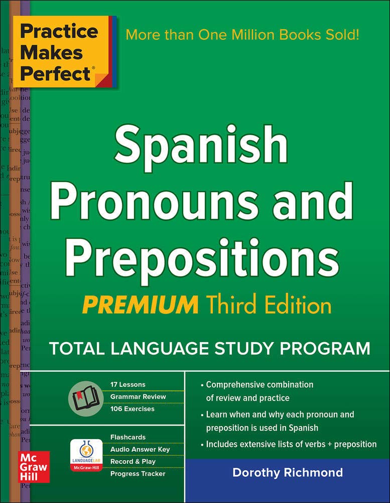 Practice Makes Perfect Spanish Pronouns and Prepositions, Premium 3rd Edition,Used