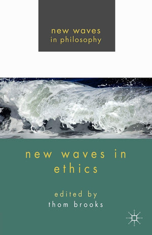 New Waves In Ethics (New Waves In Philosophy)