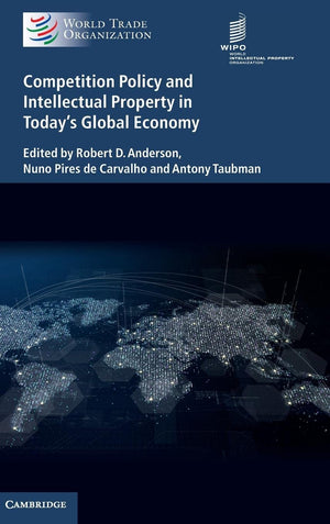 Competition Policy and Intellectual Property in Today's Global Economy,Used