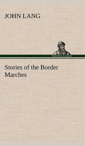 Stories of the Border Marches,Used