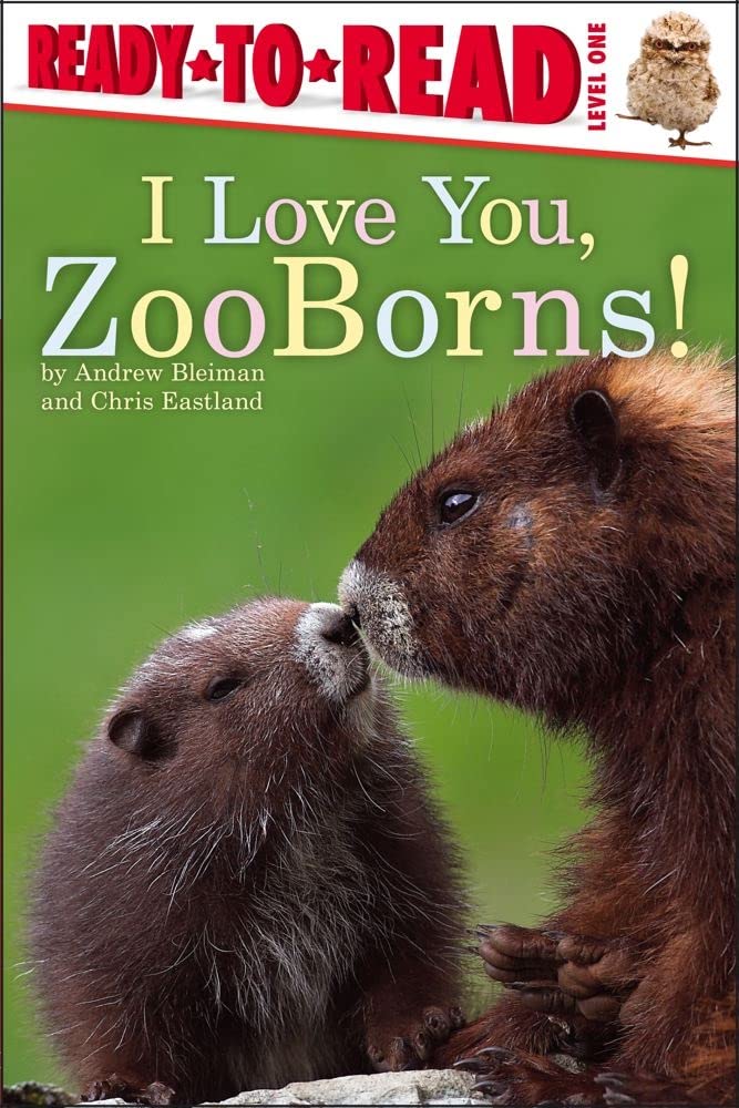 I Love You, ZooBorns!: ReadytoRead Level 1,Used