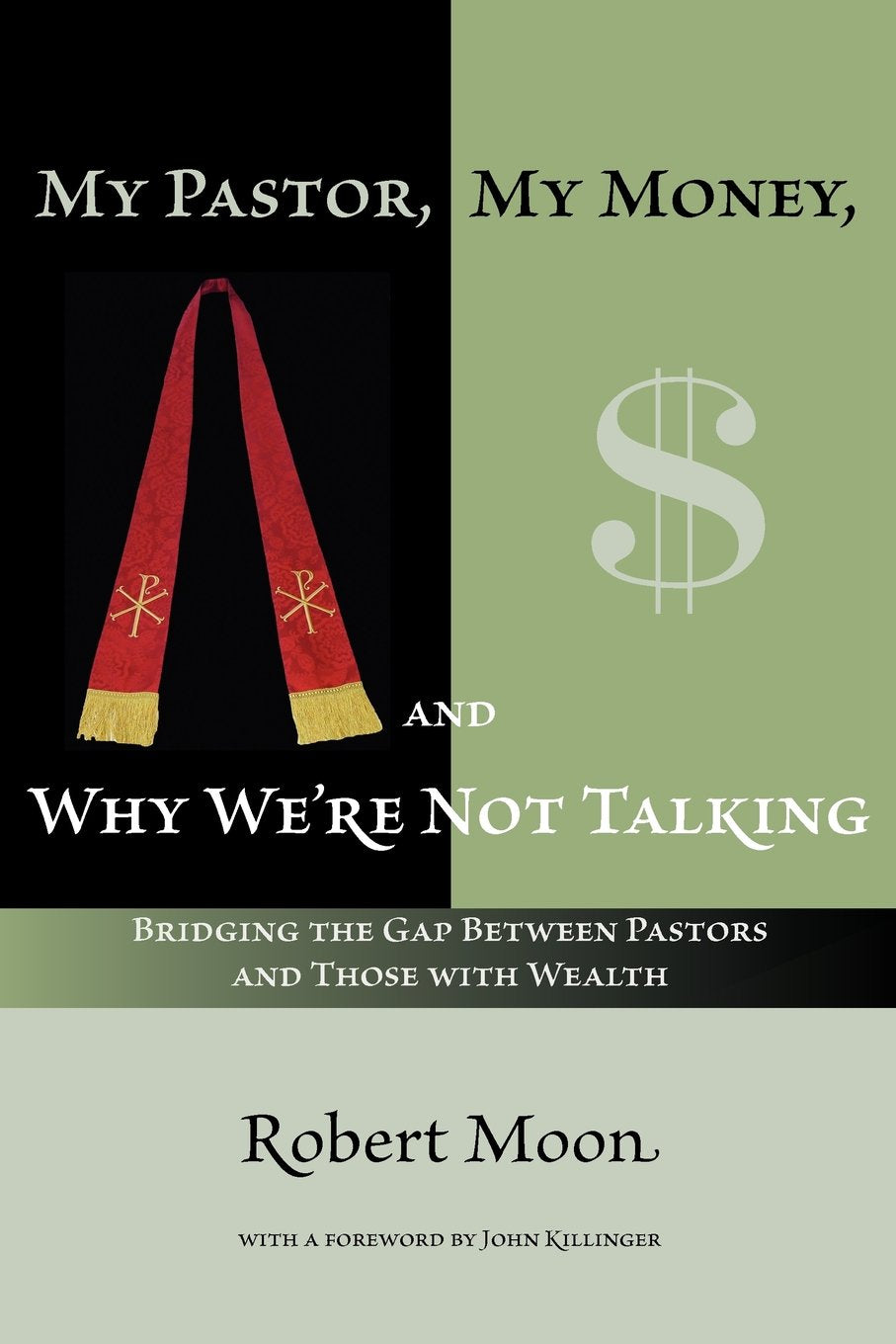 My Pastor, My Money, and Why We're Not Talking,Used