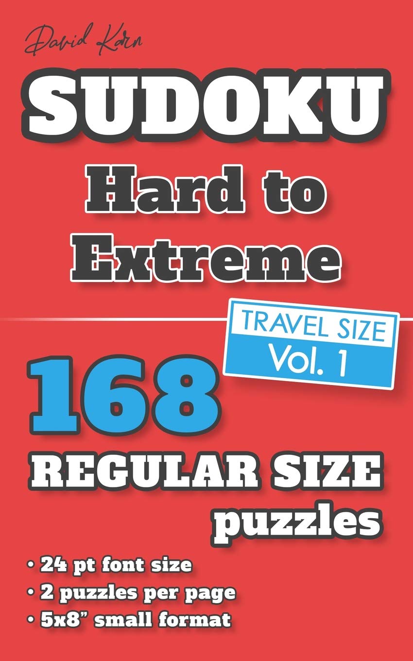 David Karn Sudoku  Hard to Extreme Vol 1: 168 Puzzles, Travel Size, Regular Print, 24 pt font size, 2 puzzles per page,Used