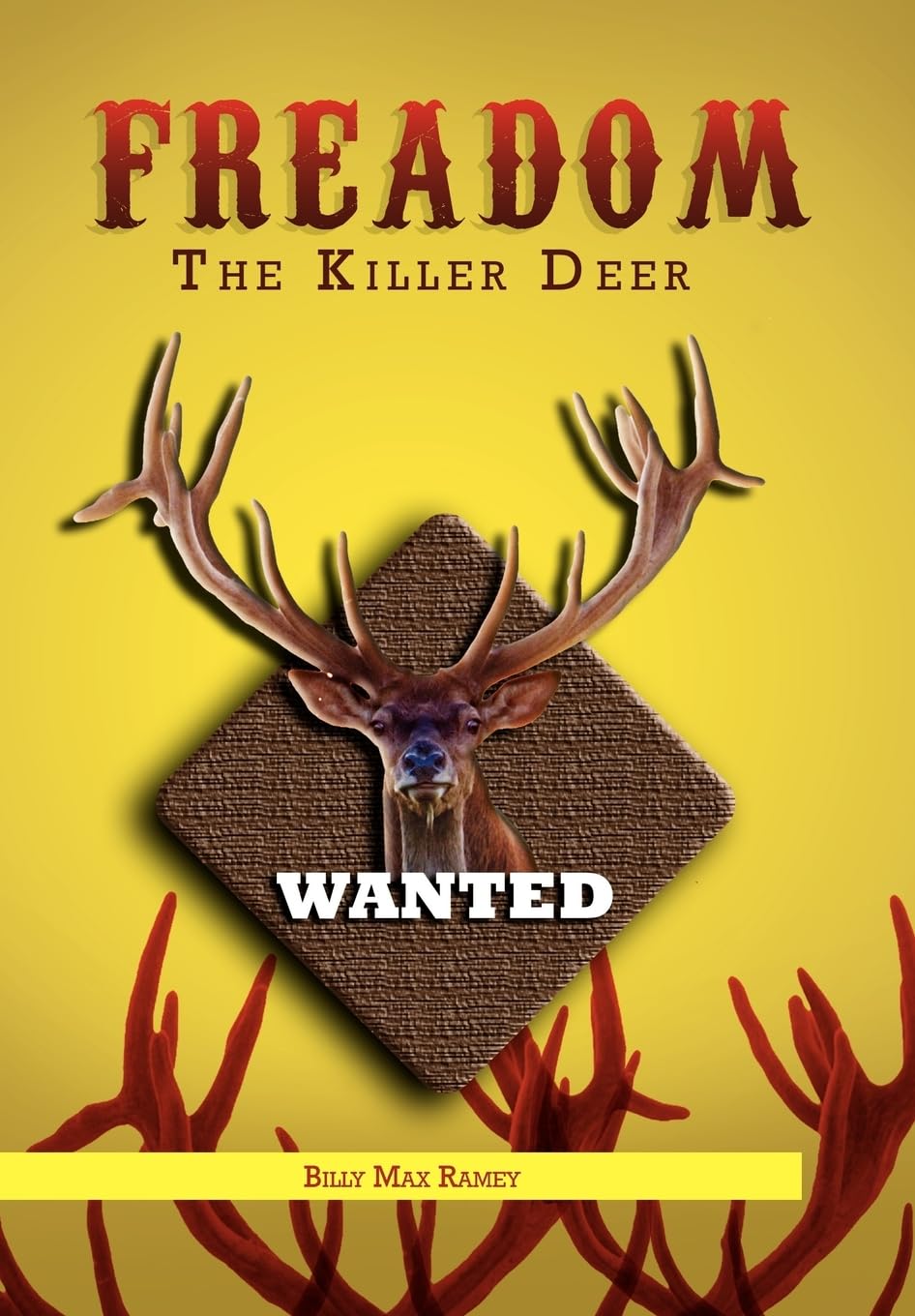 Freedom The Killer Deer,Used