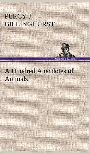 A Hundred Anecdotes of Animals,Used