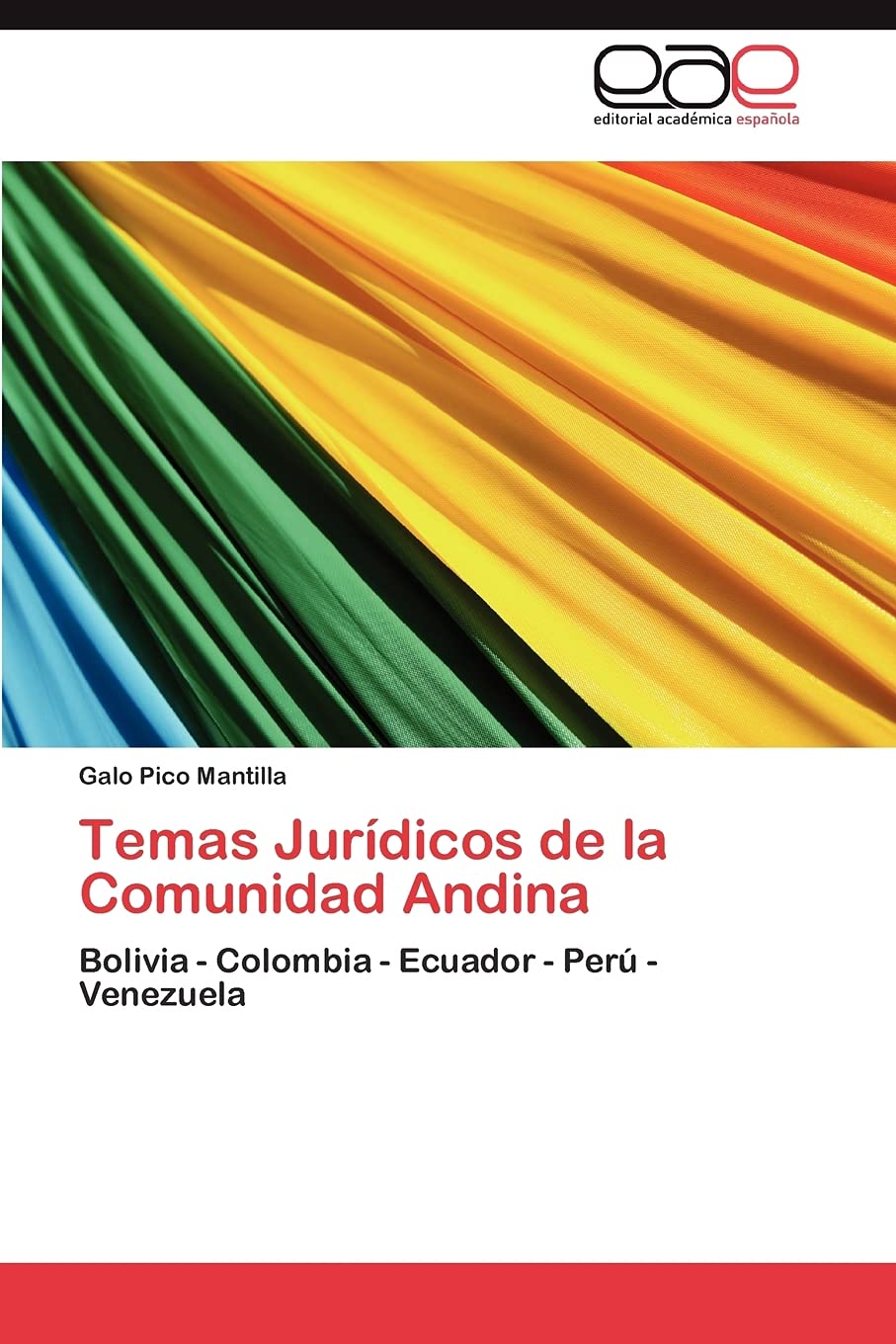 Temas Jurdicos de la Comunidad Andina: Bolivia  Colombia  Ecuador  Per  Venezuela (Spanish Edition),Used