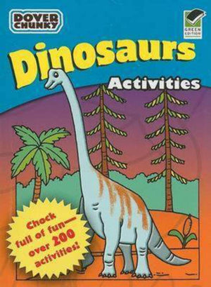 Dinosaurs Activities Dover Chunky Book (Dover Little Activity Books),Used