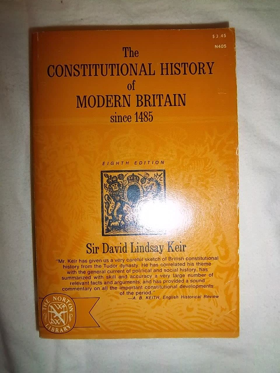 The Constitutional History of Modern Britain Since 1485,Used