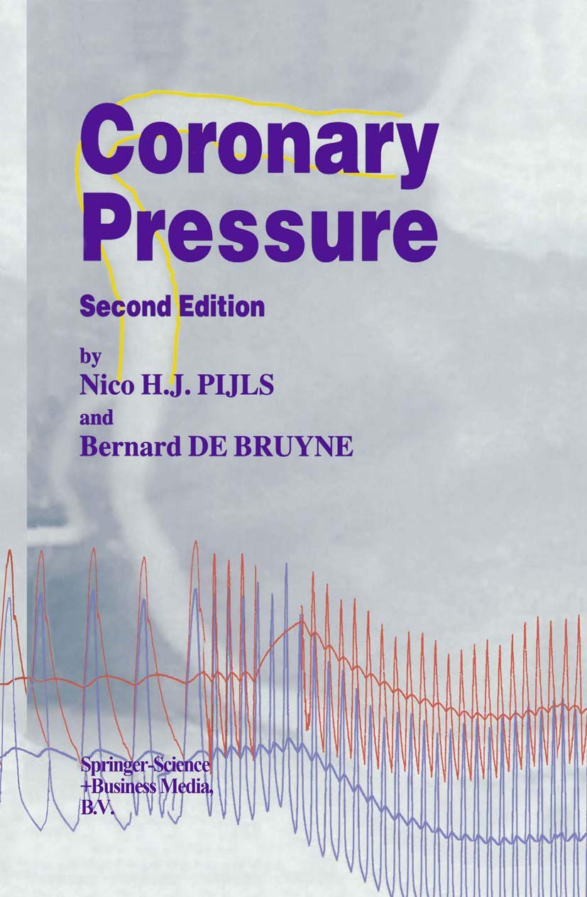 Coronary Pressure (Developments in Cardiovascular Medicine, 195),Used