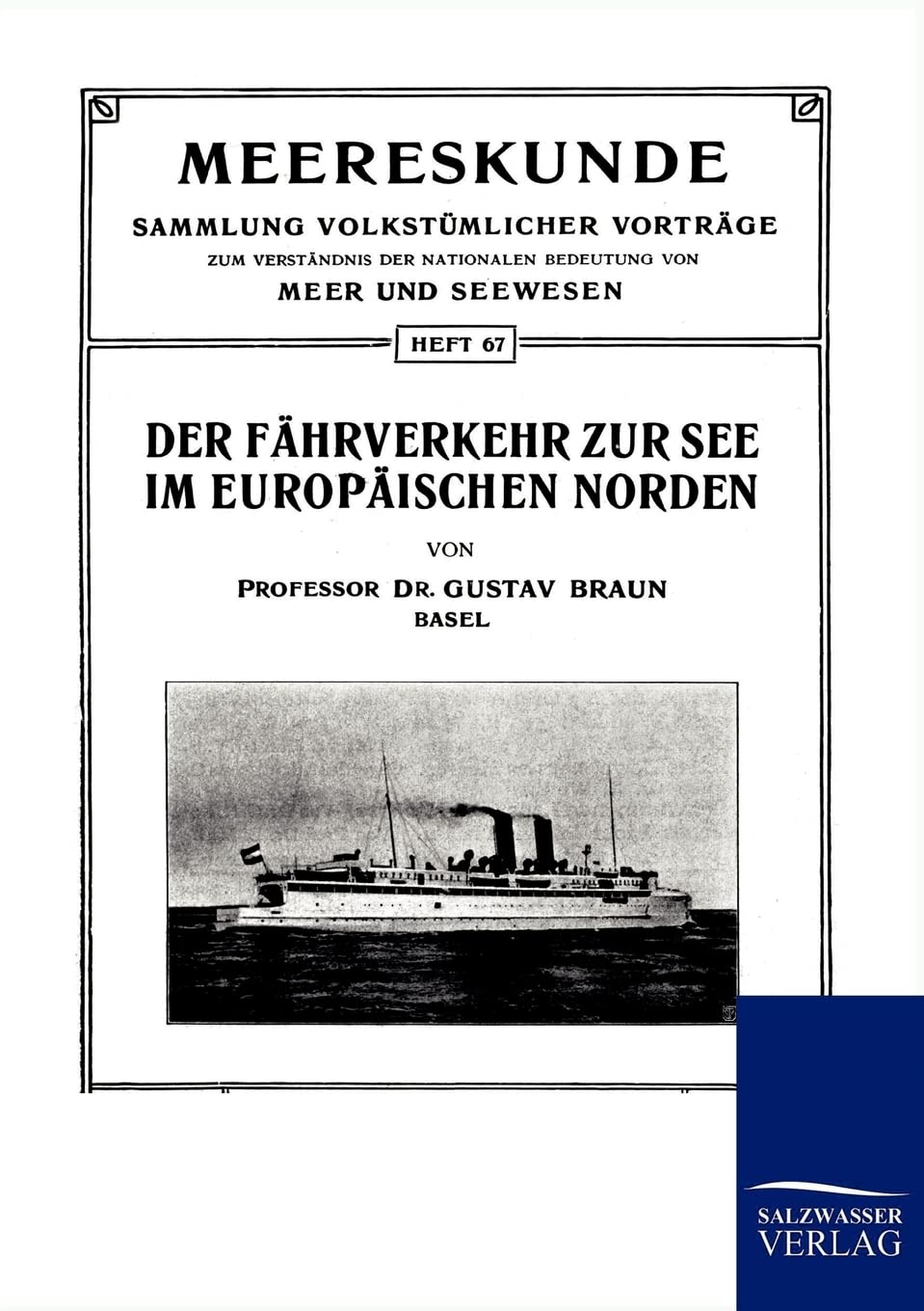 Der Fhrverkehr zur See im Europischen Norden (German Edition),Used