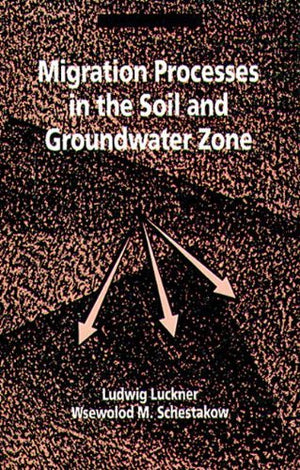 Migration Processes in the Soil and Groundwater Zone,Used