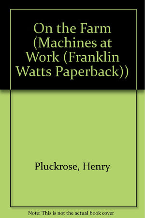 On the Farm (Machines at Work),Used