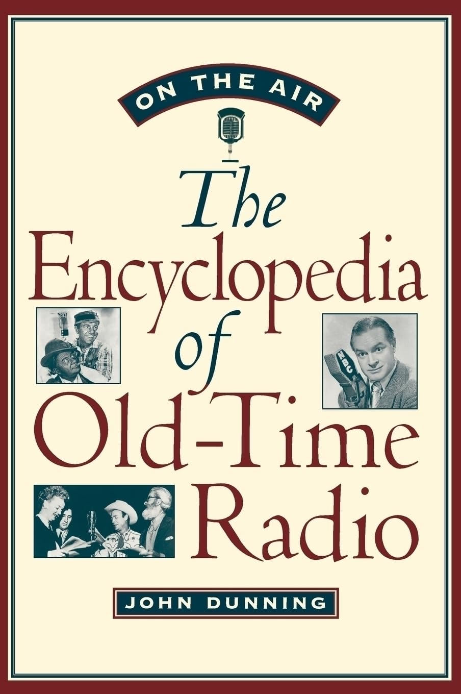 On the Air: The Encyclopedia of OldTime Radio