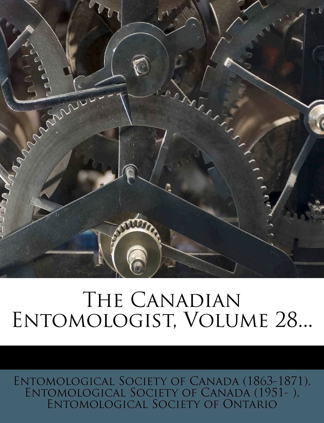 The Canadian Entomologist, Volume 28...,New