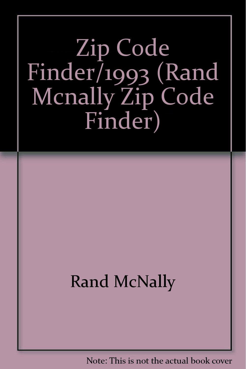 Zip Code Finder/1993 (RAND MCNALLY ZIP CODE FINDER),Used