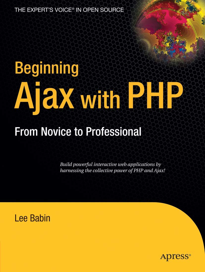 Beginning Ajax with PHP: From Novice to Professional,Used