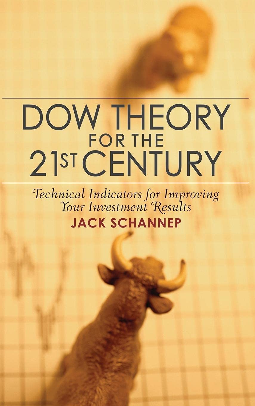Dow Theory for the 21st Century: Technical Indicators for Improving Your Investment Results,Used