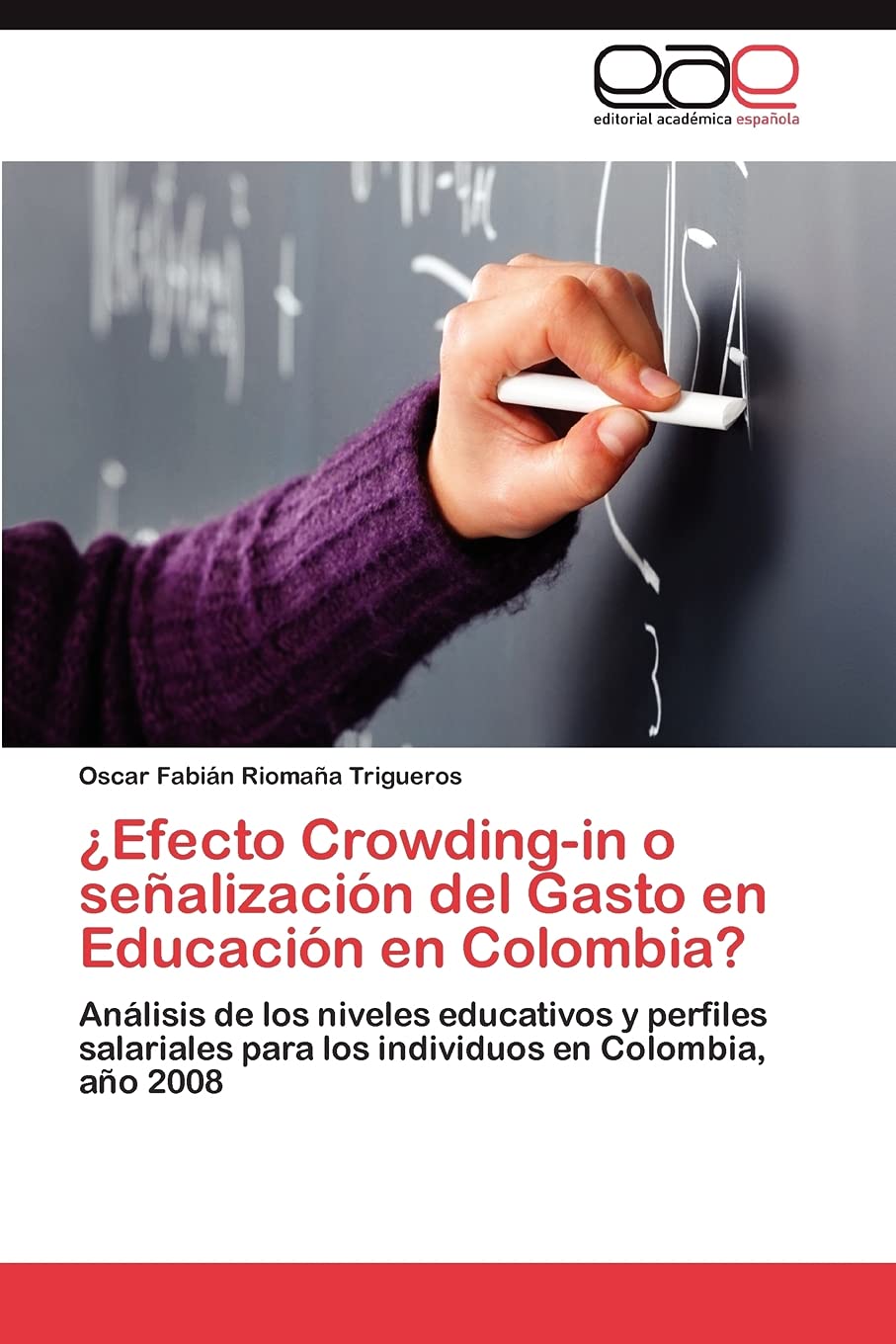 Efecto Crowdingin o sealizacin del Gasto en Educacin en Colombia?: Anlisis de los niveles educativos y perfiles salariale,Used