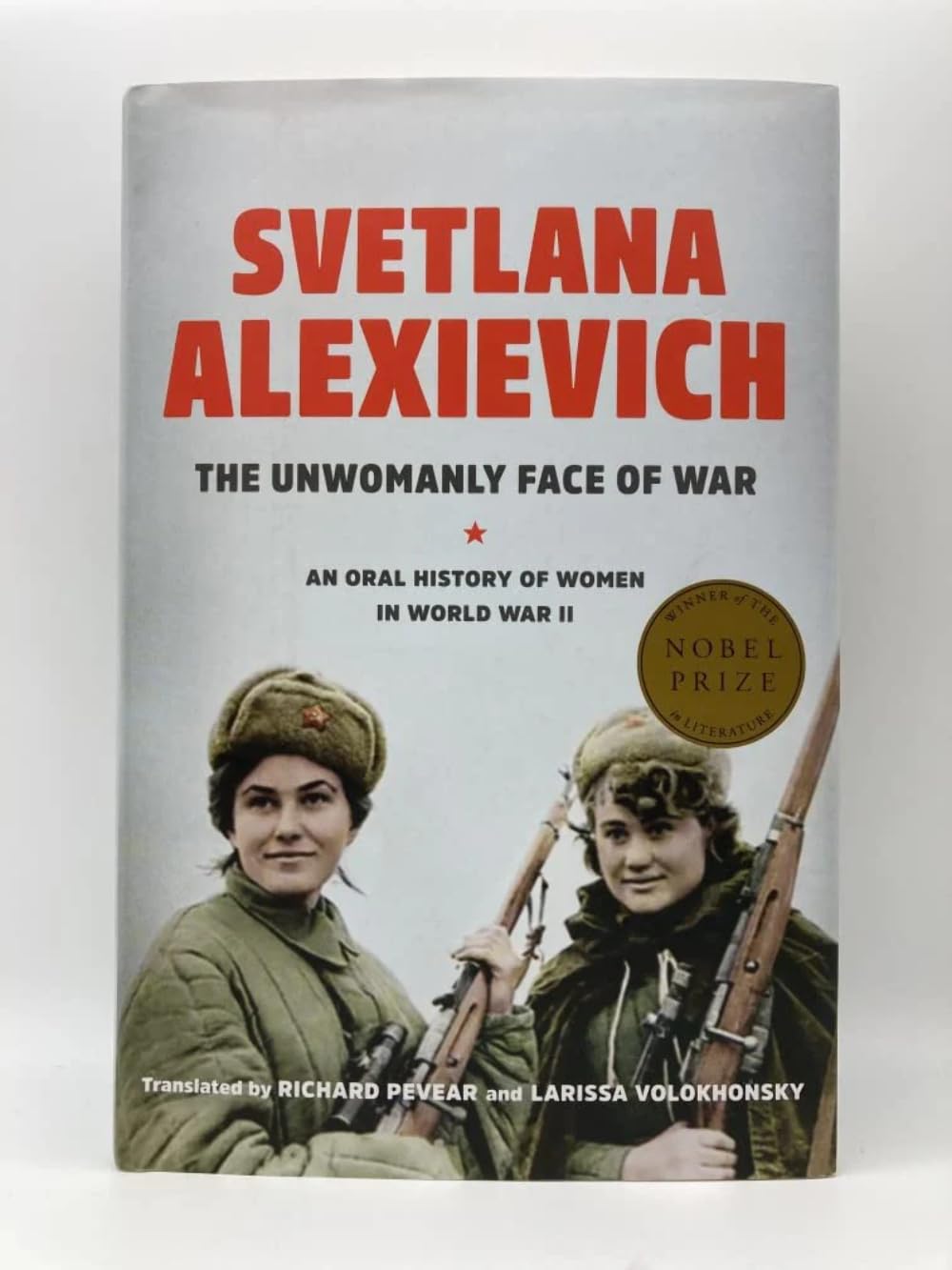 The Unwomanly Face Of War: An Oral History Of Women In World War Ii